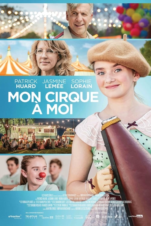 Mon cirque à moi (2020) Guarda lo streaming di film completo online