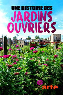 Une histoire des jardins ouvriers