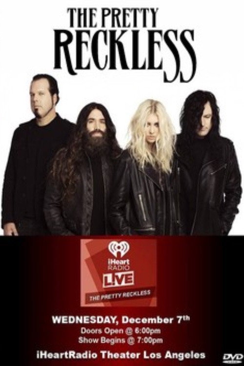 The Pretty Reckless - Live at the Los Angeles's iHeartRadio Theater 2016 Poster