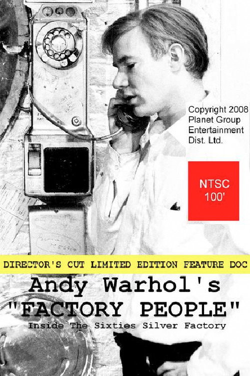 Andy Warhol's Factory People... Inside the Sixties Silver Factory poster 2