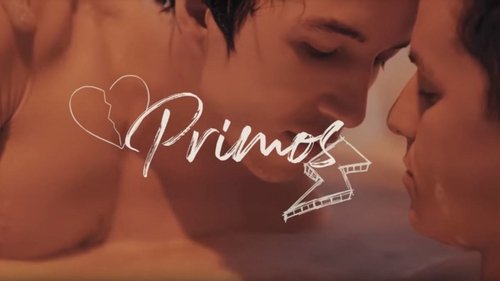 Primos (2019) Watch Full Movie Streaming Online