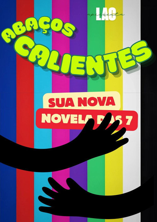 Abaços Calientes's poster