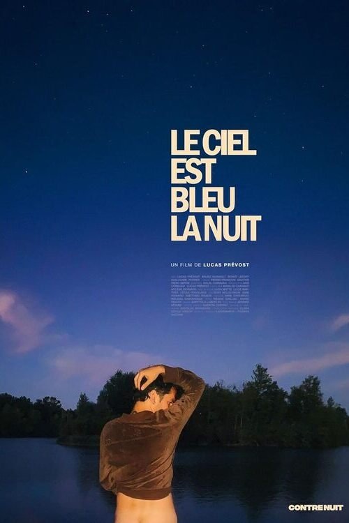 Le ciel est bleu la nuit