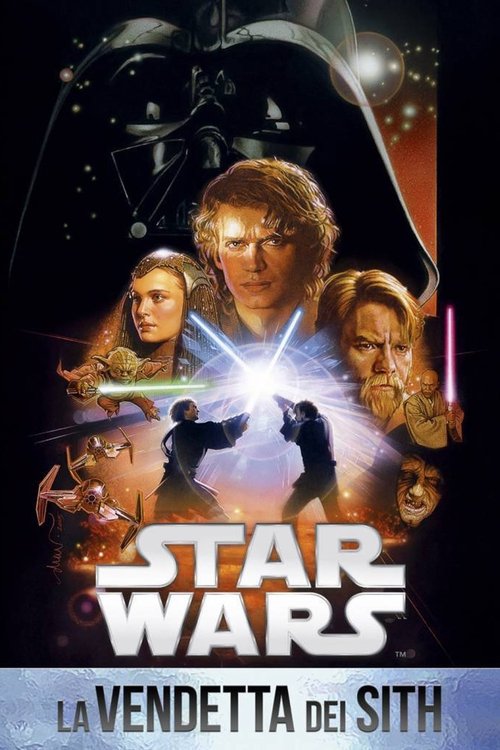 Star Wars: Episodio III - La vendetta dei Sith (2005) Guarda lo streaming di film completo online