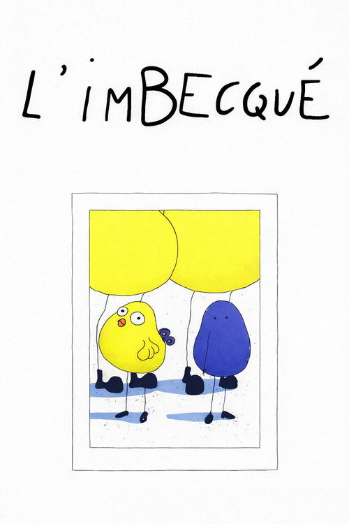 L' Imbecqu&eacute;电影海报