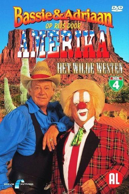 Bassie & Adriaan - Op Reis Door Amerika Deel 4 Poster