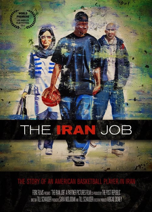 The Iran Job — Film Completo italiano 2012