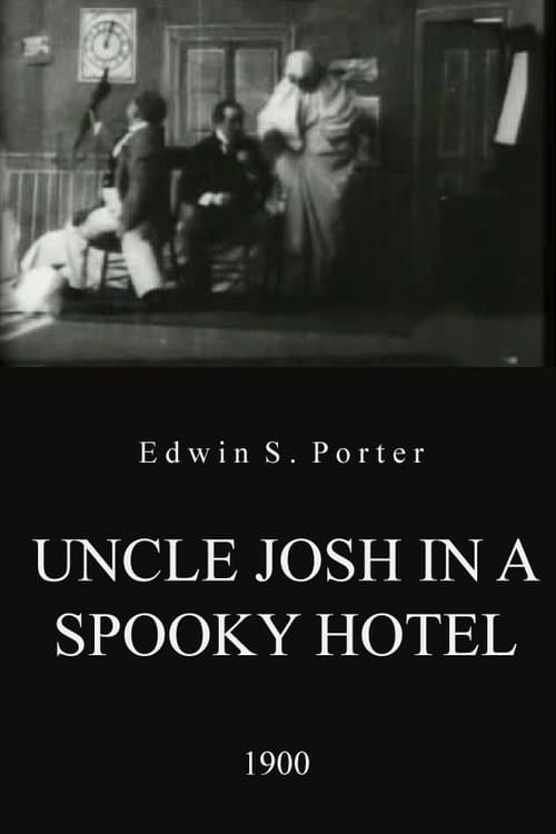 Uncle Josh in a Spooky Hotel