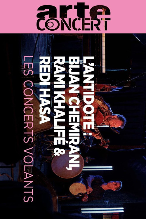 L'Antidote - Bijan Chemirani, Rami Khalifé & Redi Hasa @ Les Concerts Volants's poster