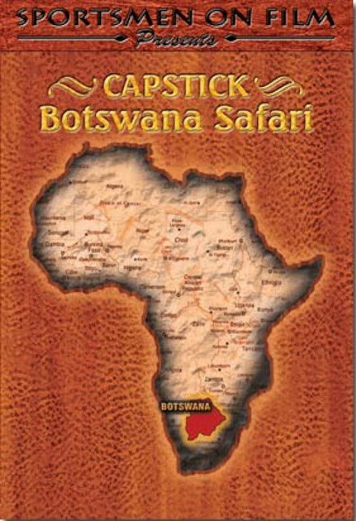 Capstick: Botswana Safari