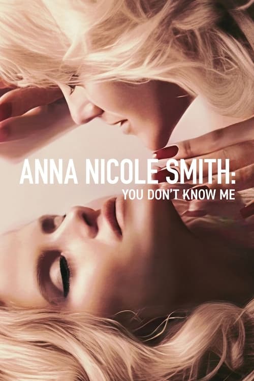 Anna+Nicole+Smith%3A+You+Don%27t+Know+Me