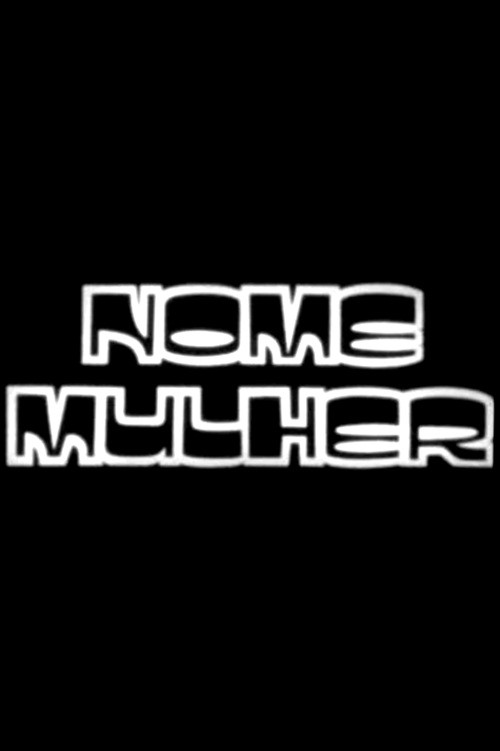 Nome Mulher电影海报