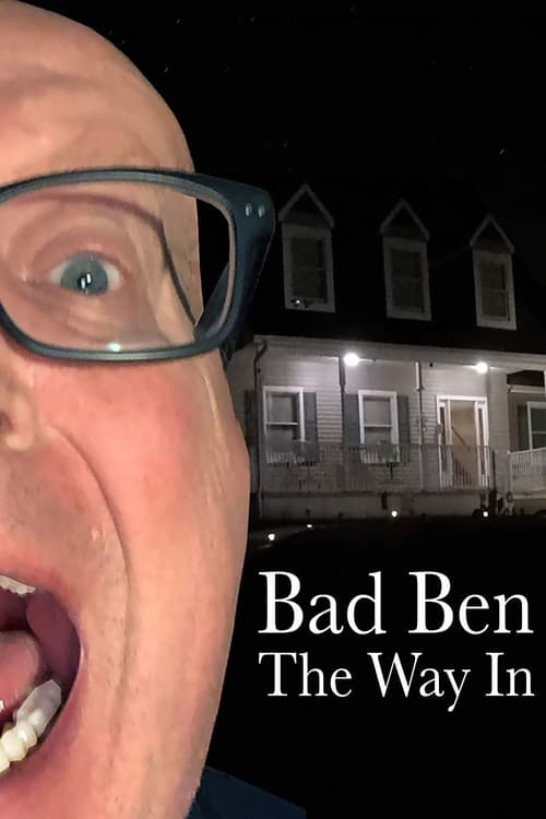 Bad+Ben%3A+The+Way+In