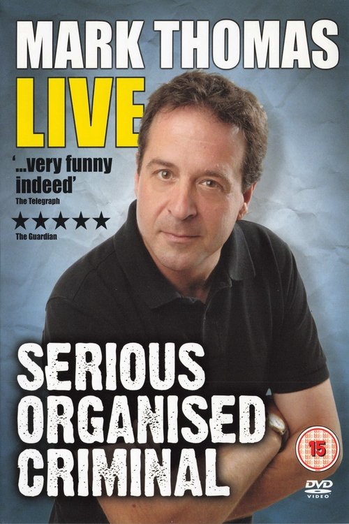Mark Thomas: Serious Organised Criminal Poster