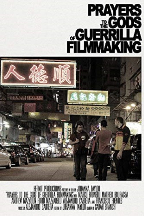 Prayers to the Gods of Guerrilla Filmmaking poster 2