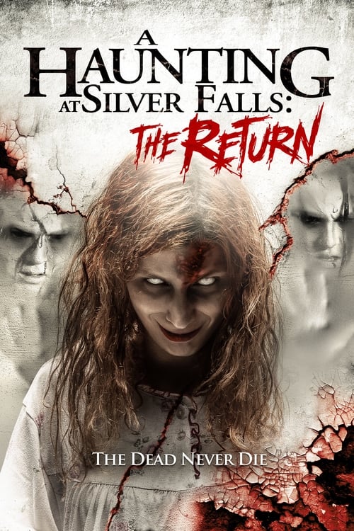 A Haunting at Silver Falls: The Return (2019) Watch Full Movie Streaming Online