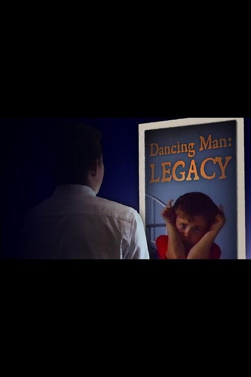 Dancing Man: Legacy电影海报