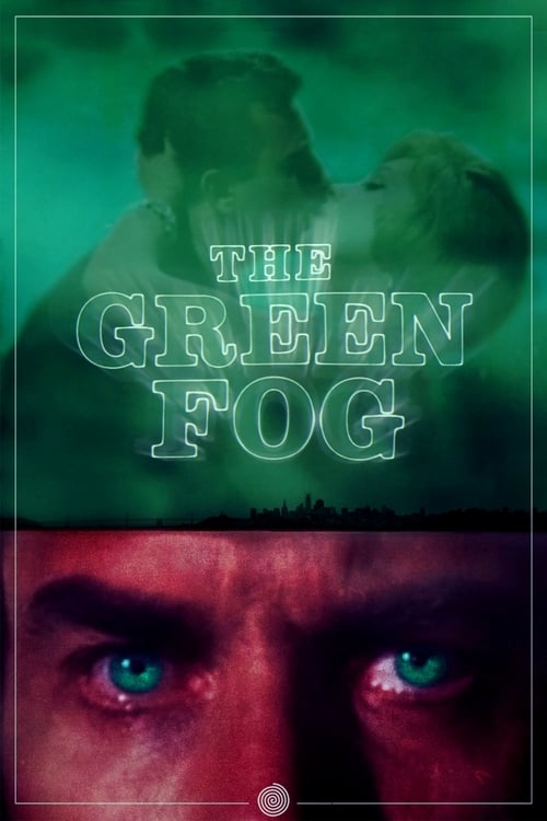 The Green Fog (2018) 劇場ストリーミングラスオンラインダビング日 本語版完了ダウンロード