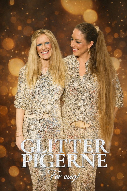 Glitterpigerne for evigt电影海报