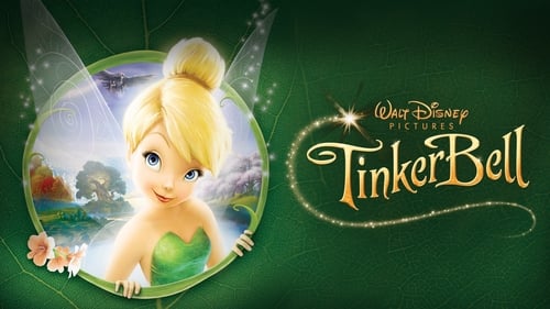 Tinker Bell (2008) ดูการสตรีมภาพยนตร์แบบเต็มออนไลน์