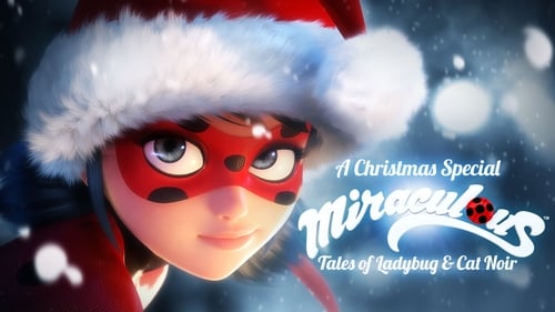 A Miraculous Christmas Special: Tales of Ladybug and Cat Noir (2017) watch movies online free