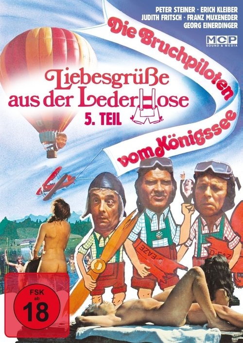 Liebesgrüße aus der Lederhose 5. Teil: Die Bruchpiloten vom Königssee