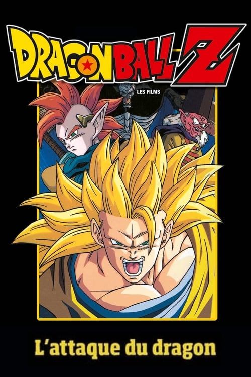 Dragon Ball Z - L'attaque du Dragon poster
