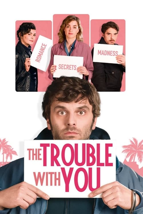 The+Trouble+with+You
