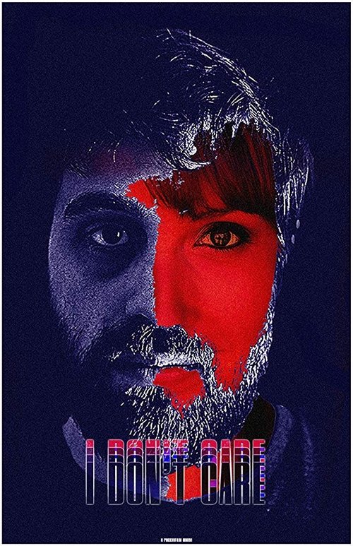 I Don't Care Poster