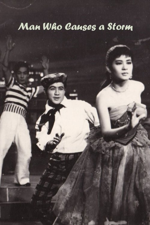 Man Who Causes a Storm