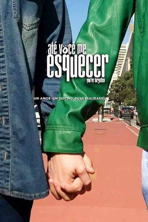 Ate você me Esquecer