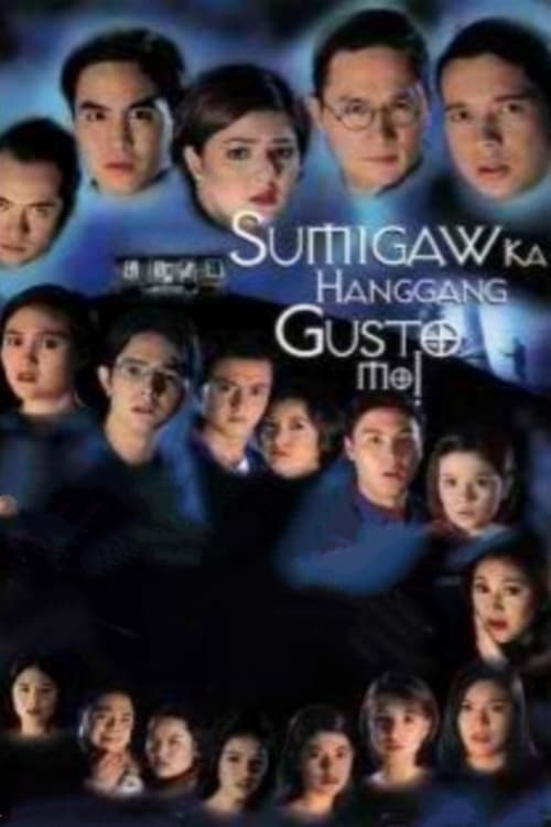 Sumigaw+Ka+Hanggang+Gusto+Mo