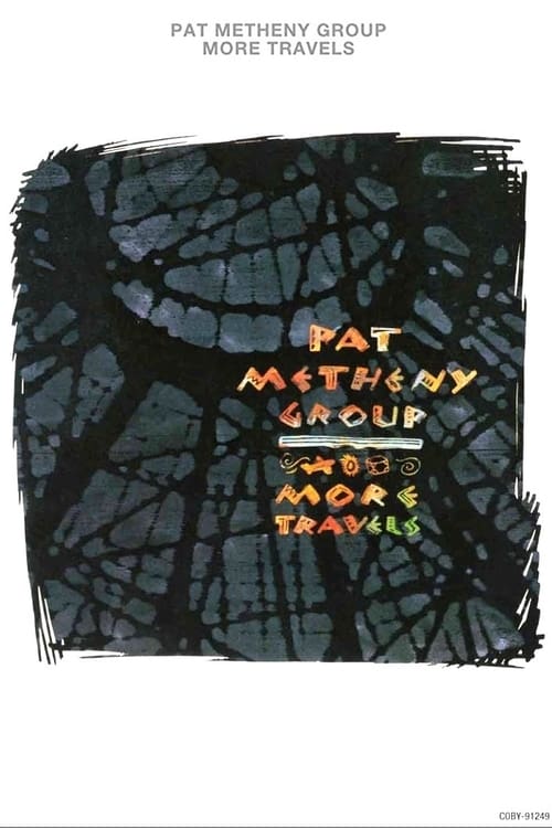 Pat+Metheny+Group+-+More+Travels