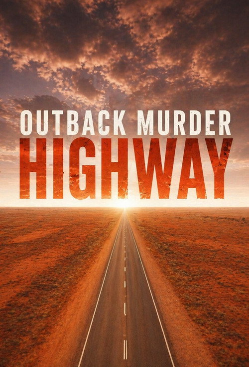 Outback Murder Highway电影海报