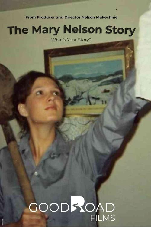 The Mary Nelson Story Poster