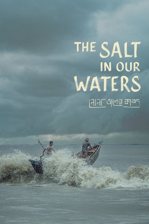 Watch The Salt in Our Waters (2021) Full Movie Online Free