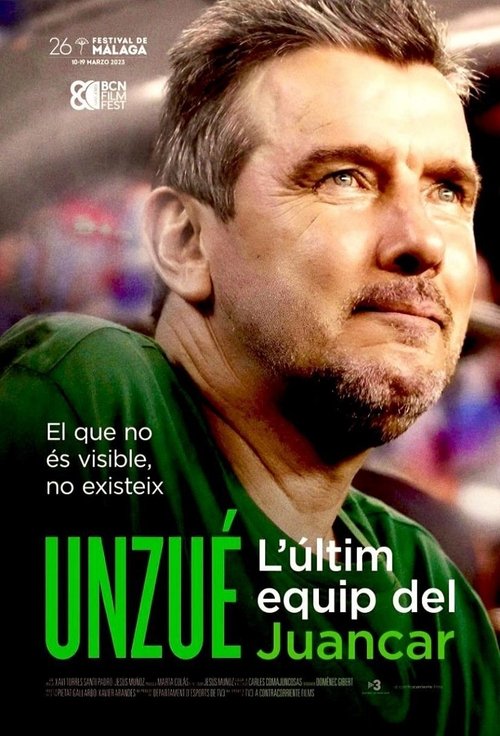 UnzuĂ©. LâĂșltim equip del Juancar Poster