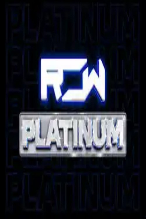Reality of Wrestling: Platinum