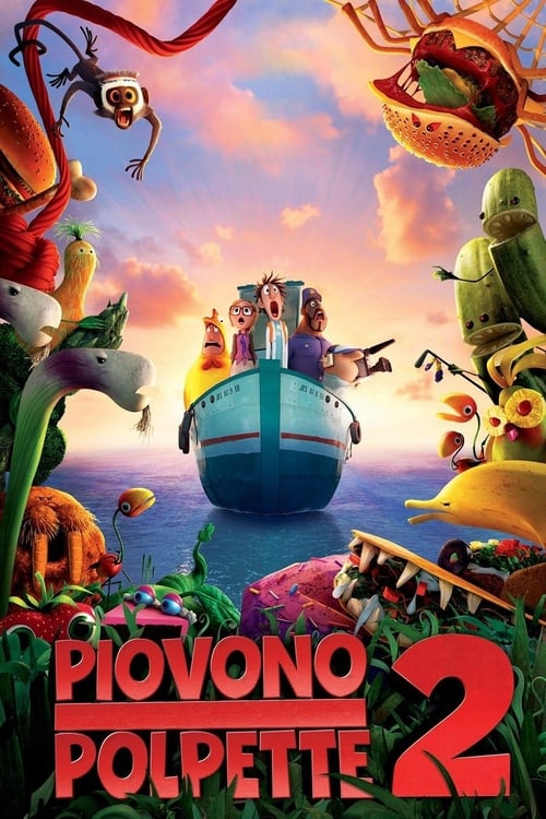 Piovono polpette 2 - La rivincita degli avanzi (2013) Guarda lo streaming di film completo online