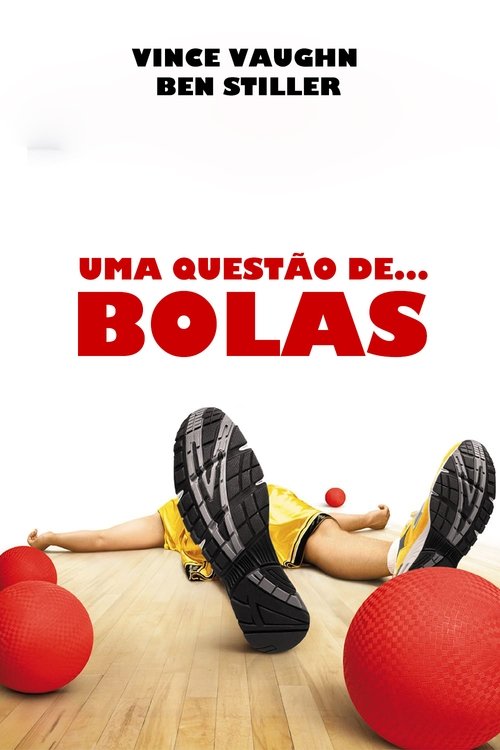 Uma Questão de... Bolas (2004) PelículA CompletA 1080p en LATINO espanol Latino