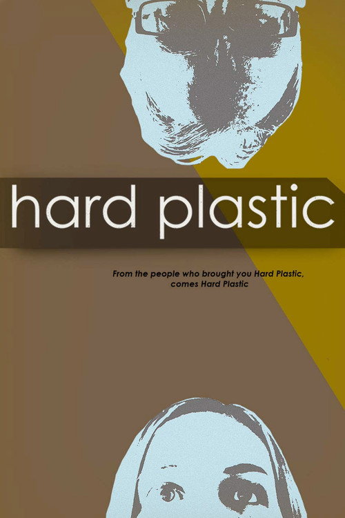 Hard Plastic poster 2