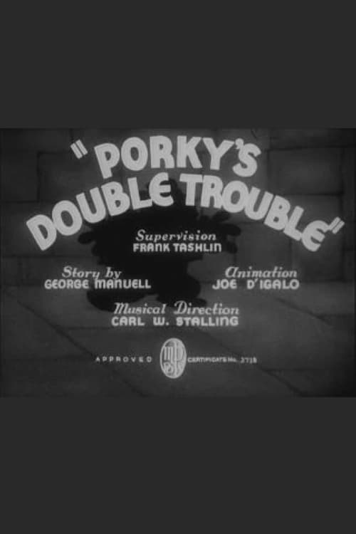 Porky's Double Trouble