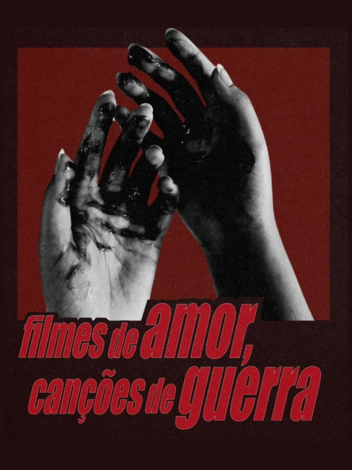 Filmes de Amor, Canções de Guerra poster 3