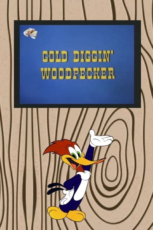 Gold+Diggin%27+Woodpecker