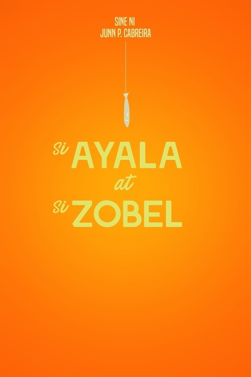 ver filme Si Ayala at si Zobel (1994) Filme Completo dublado em portugues Si Ayala at si Zobel (1994) Assista a transmissão de filmes completos on-line