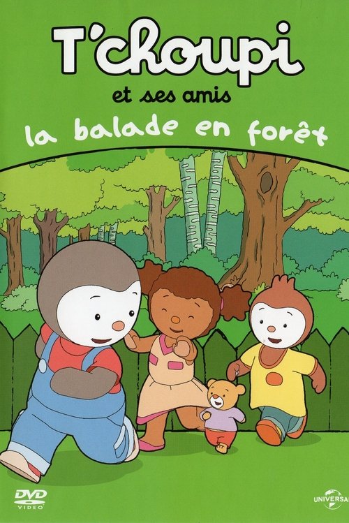 T'choupi et ses amis - La balade en forêt