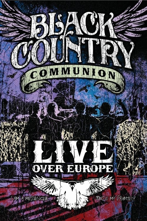 Black+Country+Communion%3A+Live+Over+Europe