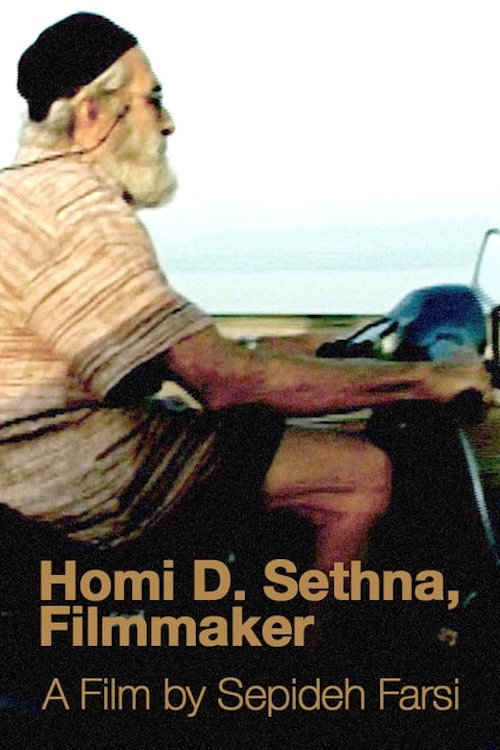Homi D. Sethna, Filmmaker电影海报