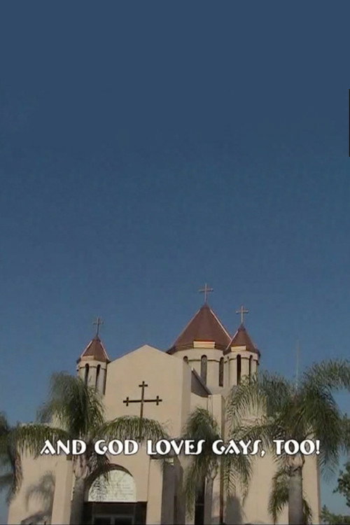 And God Loves Gays, Too! (2009)