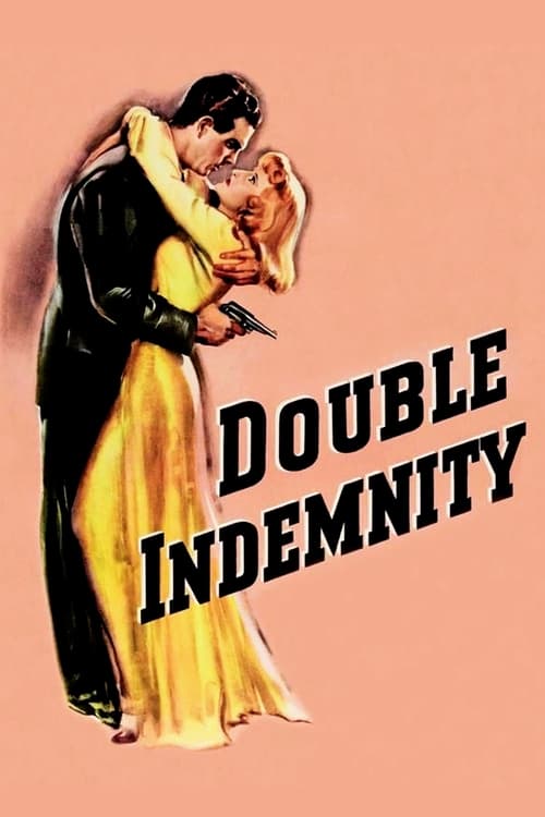 Download Double Indemnity (1944) Full Movies Free in HD Quality 1080p